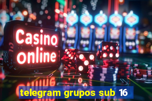 telegram grupos sub 16